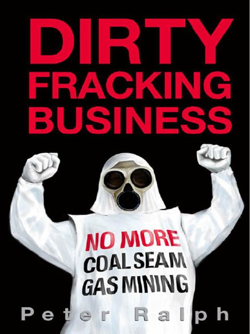 Title details for Dirty Fracking Business by Peter Ralph - Available